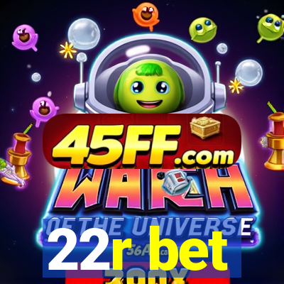 22r bet
